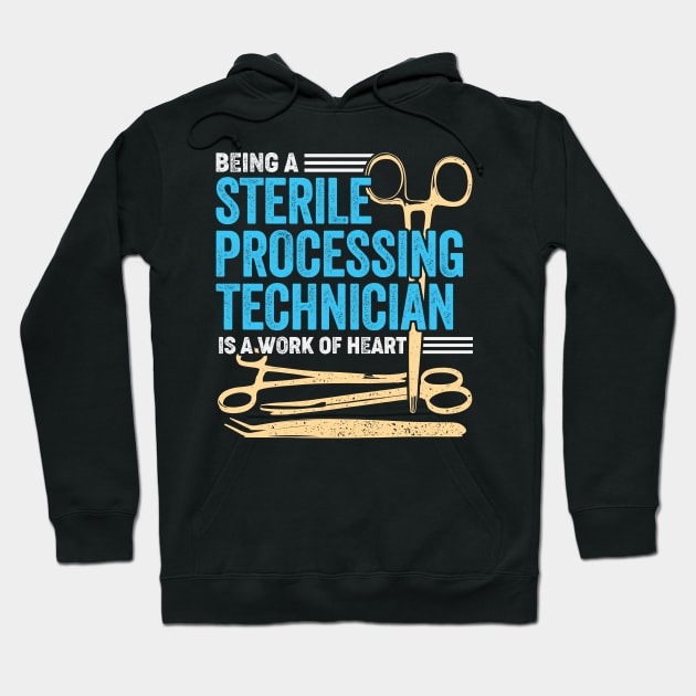 Sterile Processing Technician Job Tech Gift Hoodie by Dolde08